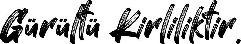 Gurultu Kirliliktir 12 5